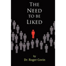 The Need to be Liked