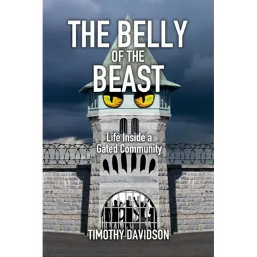 The Belly of the Beast: Life Inside a Gated Community