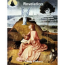Revelation: Fifteen Different Translations Compared to the King James Version: Volume Two: Chapters 12 thru 22