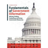 Fundamentals of Government Information, Second Edition: Mining, Finding, Evaluating, and Using Government Resources