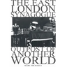 The East London Synagogue - Outpost Of Another World