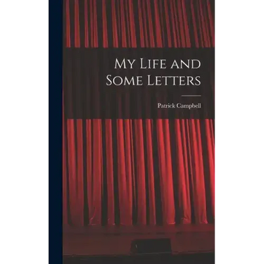 My Life and Some Letters
