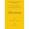 Altruism: The Power of Compassion to Change Yourself and the World