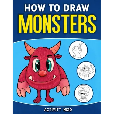 How To Draw Monsters: An Easy Step-by-Step Guide for Kids