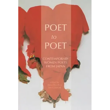 Poet to Poet: Contemporary Women Poets from Japan