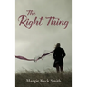 The Right Thing