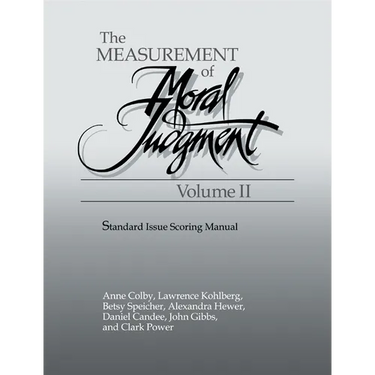 The Measurement of Moral Judgement: Volume 2, Standard Issue Scoring Manual