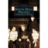 Seton Hall Pirates: A Basketball History