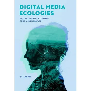 Digital Media Ecologies: Entanglements of Content, Code and Hardware