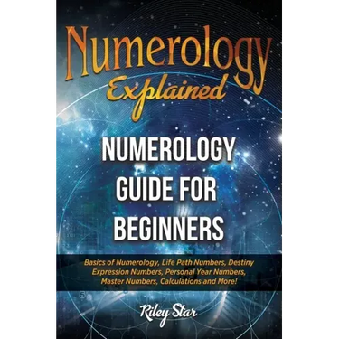 Numerology Explained: Numerology Guide for Beginners