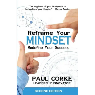 Reframe Your Mindset: Redefine Your Success