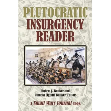 Plutocratic Insurgency Reader
