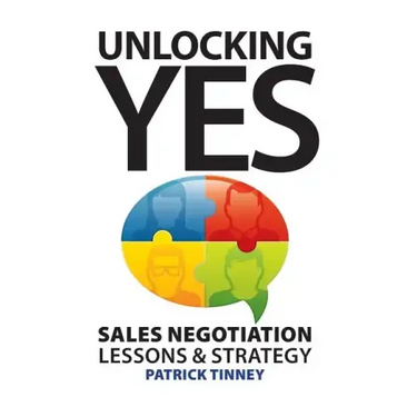 Unlocking Yes: Sales Negotiation Lessons & Strategy