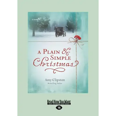 A Plain & Simple Christmas (Large Print 16pt)