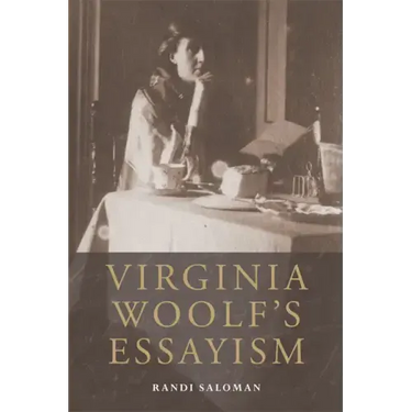 Virginia Woolf's Essayism