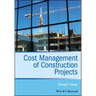 Cost Management of Construction Projects