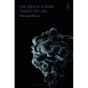 The Idea of a Pure Theory of Law: An Interpretation and Defence