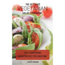 The Ultimate Vegetarian Salad Cookbook: Easy Vegetarian Salad Recipes For Everyone