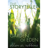 The Storyteller and the Garden of Eden