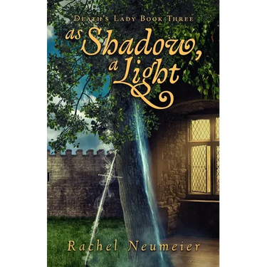 As Shadow, A Light