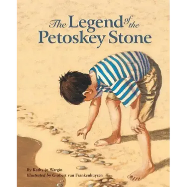 The Legend of the Petoskey Stone