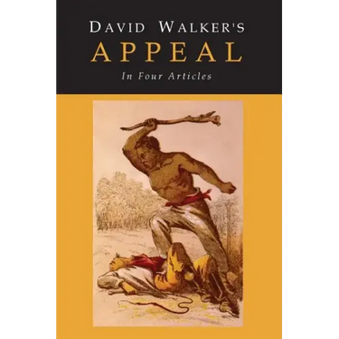 David Walker's Appeal to the Coloured Citizens of the World