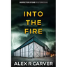 Into The Fire
