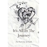 It's All In The Journey: An Exercise in Faith
