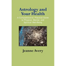 Astrology and Your Health