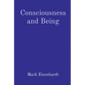 Consciousness and Being