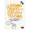Learning Theories for Everyday Teaching