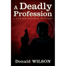 A Deadly Profession: A Carter Holiday Mystery