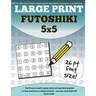 Large Print Futoshiki 5x5: 100 futoshiki puzzles in large print