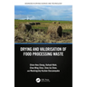 Drying and Valorisation of Food Processing Waste
