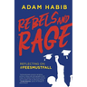 Rebels and Rage: Reflecting on #FeesMustFall