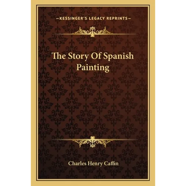 The Story Of Spanish Painting
