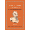 How to Keep Your Cool: An Ancient Guide to Anger Management