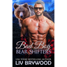 Bad Boy Bear Shifters: A Complete Paranormal Romance Series