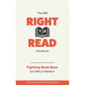 The ABA Right to Read Handbook: Fighting Book Bans and Why It Matters