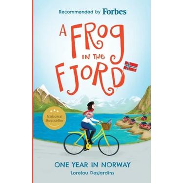 A Frog in the Fjord: One Year in Norway