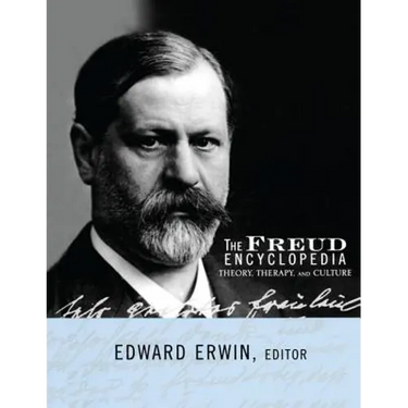 The Freud Encyclopedia: Theory, Therapy, and Culture