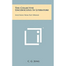 The Collective Unconscious in Literature: Selections from Past Springs
