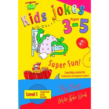 Kids Jokes age 3-5: A level 1 book especially created for kindergarten and beginner readers, preschool.