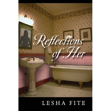 Reflections of Her