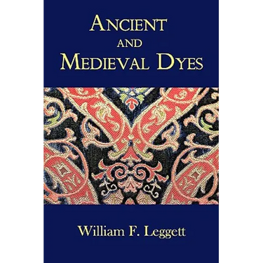 Ancient and Medieval Dyes