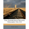 The Edinburgh Review, Volumes 114-115