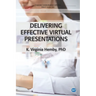 Delivering Effective Virtual Presentations