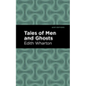 Tales of Men and Ghosts