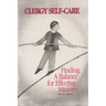 Clergy Self-Care: Finding a Balance for Effective Ministry