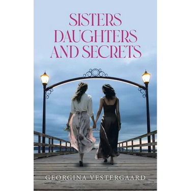 Sisters Daughters and Secrets